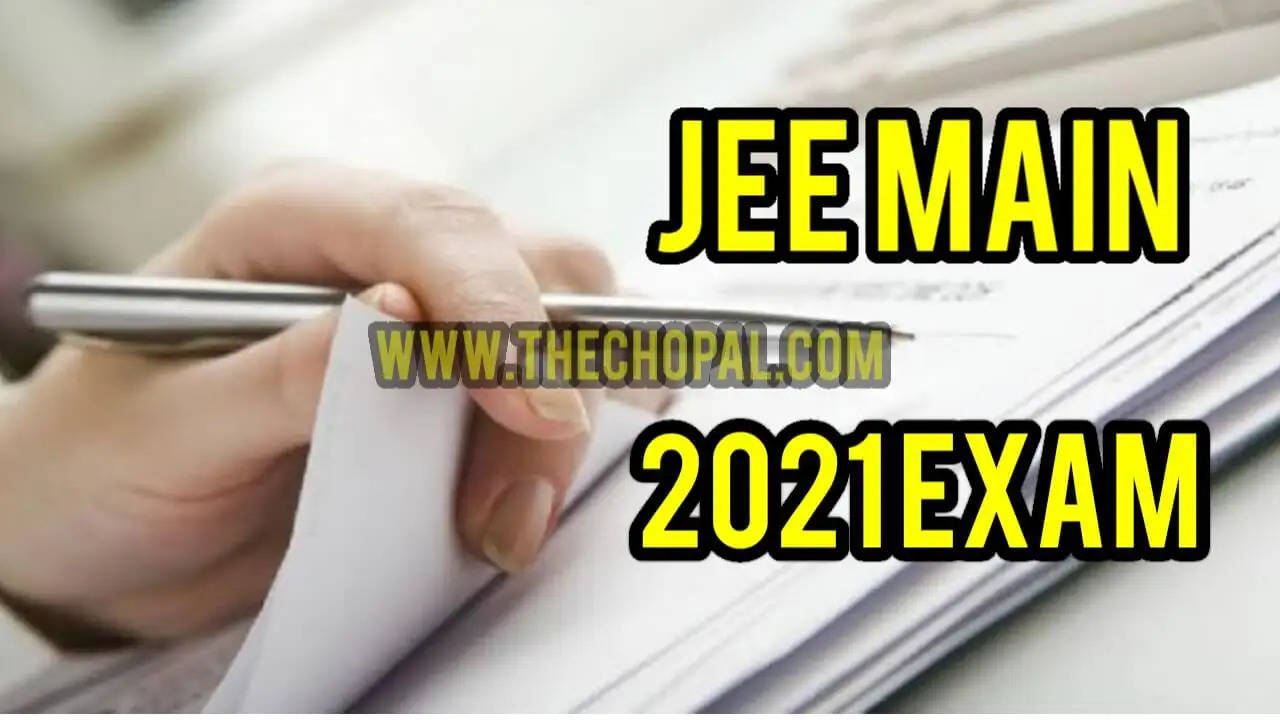 JEE Main Exam 2021 Session Four : जेईई मेन की चौथे चरण की परीक्षा की तारीख बदली गई, अब इस तारीख को होगी परीक्षा, देखें