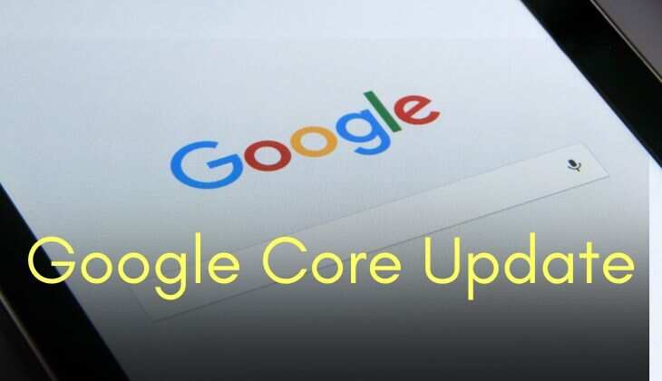 Google Core Update: छोटे कोर अपडेट से बदलेगी वेबसाइटों की रैंकिंग, गूगल ने किया कन्फर्म