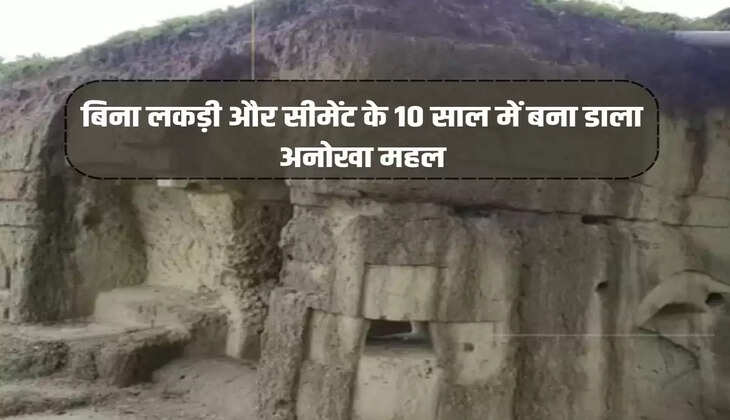 Unique palace built in 10 years without wood and cement, you will be surprised to see